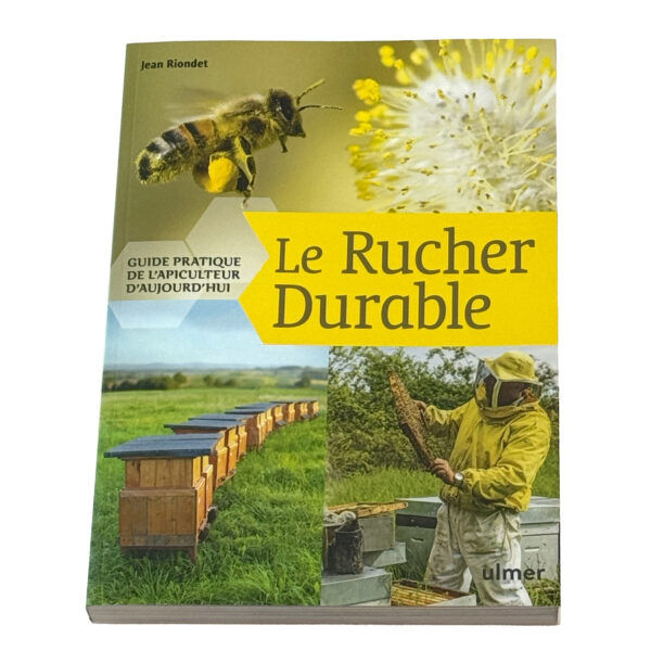 Livre " LE RUCHER DURABLE " Riondet (Ed Ulmer)