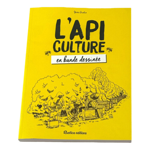 Livre "l'apiculture en BD" (éditions Rustica, 215*295mm, 224 pages)