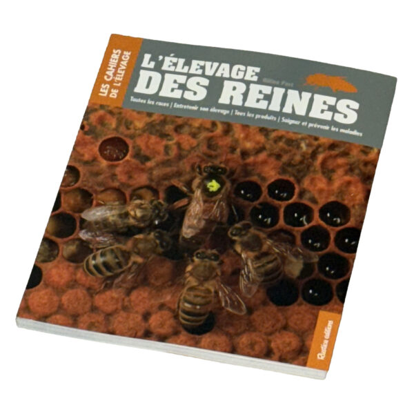 Livre "L'ELEVAGE DES REINES"  Fert (Ed Rustica, 195*255mm, 128 pages)